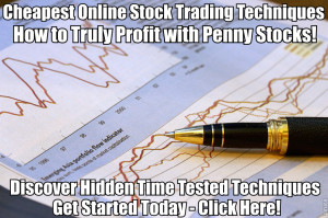 What are the Cheapest Online Stock Trading Techniques for Penny Stocks